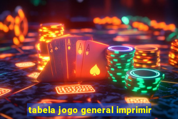 tabela jogo general imprimir